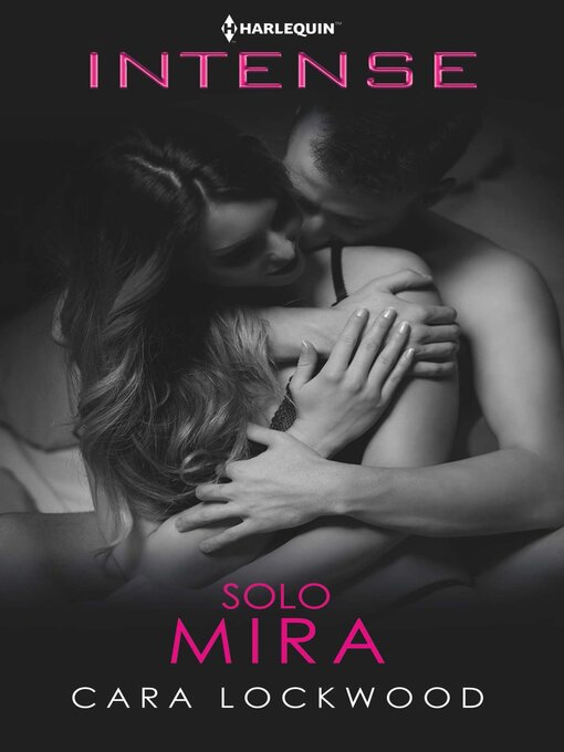 Title details for Solo mira by Cara Lockwood - Available